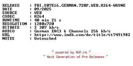 NFO for the release FBI.S07E16.GERMAN.720P.WEB.H264-WAYNE by WAYNE