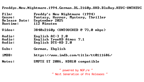 NFO for the release Freddys.New.Nightmare.1994.German.DL.2160p.UHD.BluRay.HEVC-UNTHEVC by UNTHEVC