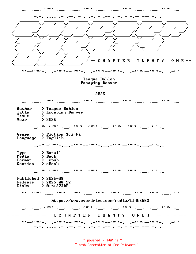 NFO for the release Teague.Bohlen.-.Escaping.Denver.2025.RETAIL.EPUB.eBook-CTO by CTO