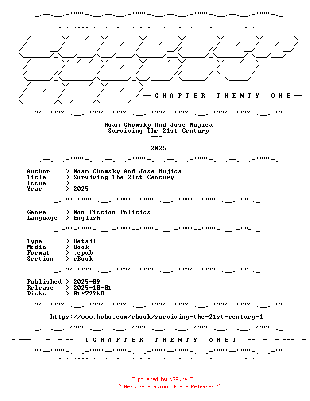 NFO for the release Noam.Chomsky.And.Jose.Mujica.-.Surviving.The.21st.Century.2025.RETAIL.EPUB.eBook-CTO by CTO