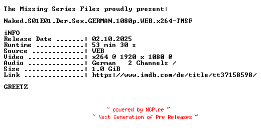NFO for the release Naked.S01E01.Der.Sex.GERMAN.1080p.WEB.x264-TMSF by TMSF