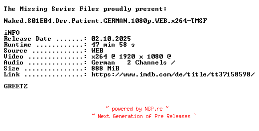 NFO for the release Naked.S01E04.Der.Patient.GERMAN.1080p.WEB.x264-TMSF by TMSF