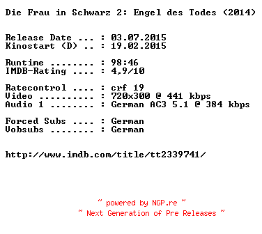 NFO for the release Die.Frau.in.Schwarz.2.Engel.des.Todes.German.2014.AC3.BDRiP.x264-EXQUiSiTE by EXQUiSiTE