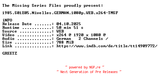 NFO for the release 1985.S01E05.Nivelles.GERMAN.1080p.WEB.x264-TMSF by TMSF