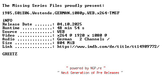 NFO for the release 1985.S01E06.Westende.GERMAN.1080p.WEB.x264-TMSF by TMSF
