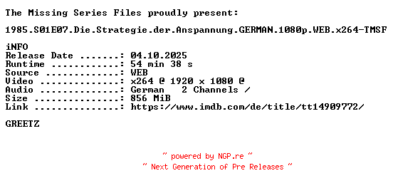 NFO for the release 1985.S01E07.Die.Strategie.der.Anspannung.GERMAN.1080p.WEB.x264-TMSF by TMSF
