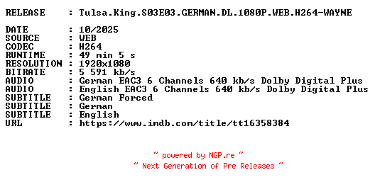 NFO for the release Tulsa.King.S03E03.GERMAN.DL.1080P.WEB.H264-WAYNE by WAYNE