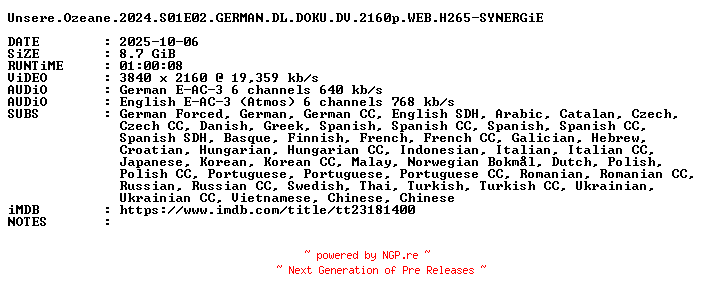 NFO for the release Unsere.Ozeane.2024.S01E02.GERMAN.DL.DOKU.DV.2160p.WEB.H265-SYNERGiE by SYNERGiE