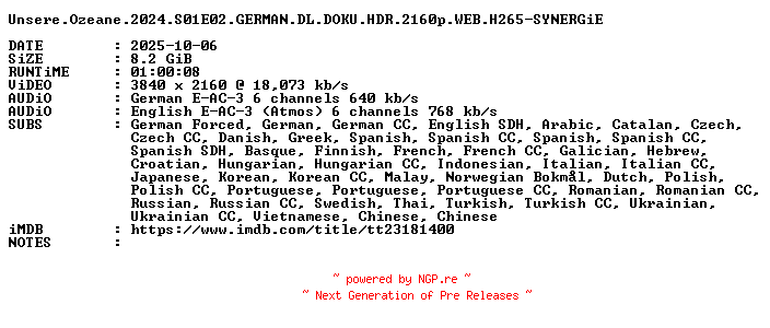 NFO for the release Unsere.Ozeane.2024.S01E02.GERMAN.DL.DOKU.HDR.2160p.WEB.H265-SYNERGiE by SYNERGiE