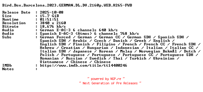 NFO for the release Bird.Box.Barcelona.2023.GERMAN.DL.DV.2160p.WEB.H265-FWB by FWB