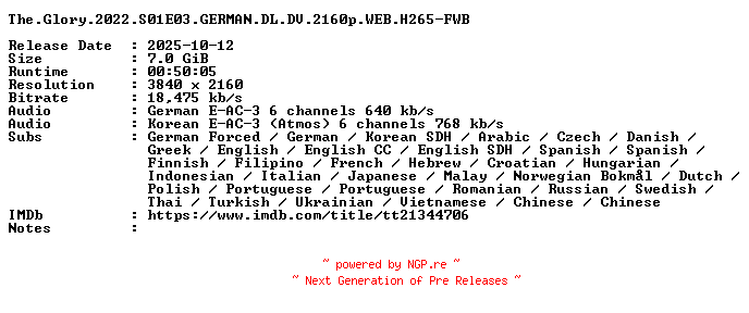 NFO for the release The.Glory.2022.S01E03.GERMAN.DL.DV.2160p.WEB.H265-FWB by FWB
