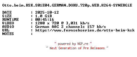 NFO for the release Otto.beim.KSK.S01E04.GERMAN.DOKU.720p.WEB.H264-SYNERGiE by SYNERGiE