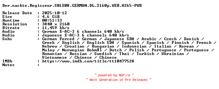 NFO for the release Der.nackte.Regisseur.S01E08.GERMAN.DL.2160p.WEB.H265-FWB by FWB