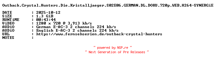 NFO for the release Outback.Crystal.Hunters.Die.Kristalljaeger.S02E06.GERMAN.DL.DOKU.720p.WEB.H264-SYNERGiE by SYNERGiE