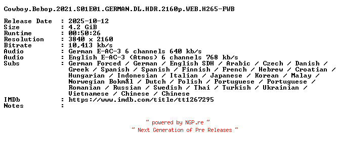 NFO for the release Cowboy.Bebop.2021.S01E01.GERMAN.DL.HDR.2160p.WEB.H265-FWB by FWB