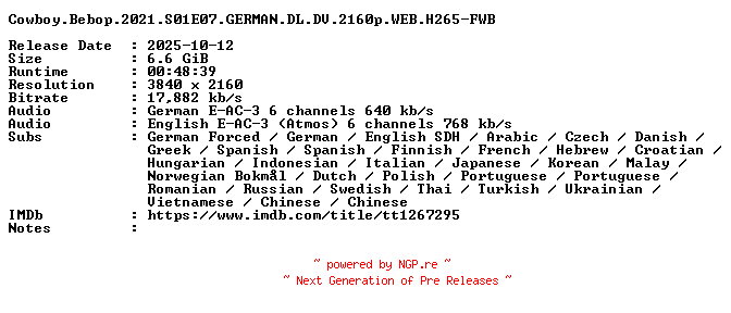 NFO for the release Cowboy.Bebop.2021.S01E07.GERMAN.DL.DV.2160p.WEB.H265-FWB by FWB
