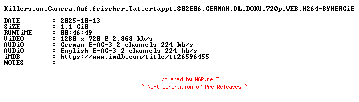 NFO for the release Killers.on.Camera.Auf.frischer.Tat.ertappt.S02E06.GERMAN.DL.DOKU.720p.WEB.H264-SYNERGiE by SYNERGiE