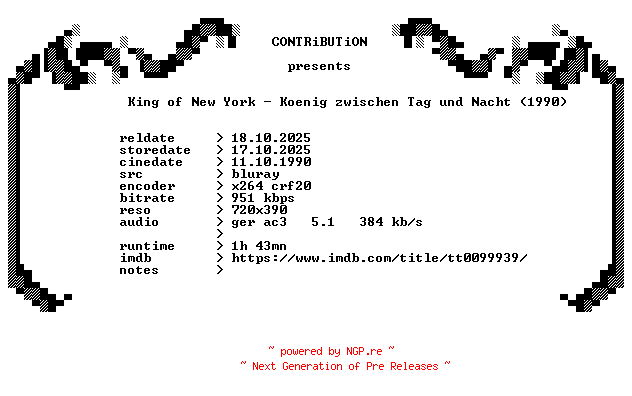 NFO for the release King.of.New.York.Koenig.zwischen.Tag.und.Nacht.1990.REMASTERED.German.BDRip.x264-CONTRiBUTiON by CONTRiBUTiON