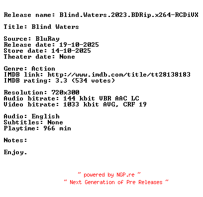 NFO for the release Blind.Waters.2023.BDRip.x264-RCDiVX by RCDiVX