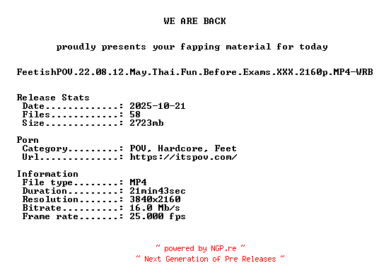 NFO for the release FeetishPOV.22.08.12.May.Thai.Fun.Before.Exams.XXX.2160p.MP4-WRB by WRB