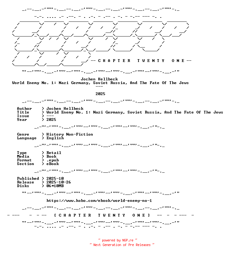 NFO for the release Jochen.Hellbeck.-.World.Enemy.No.1.Nazi.Germany.Soviet.Russia.And.The.Fate.Of.The.Jews.2025.RETAIL.EPUB.eBook-CTO by CTO