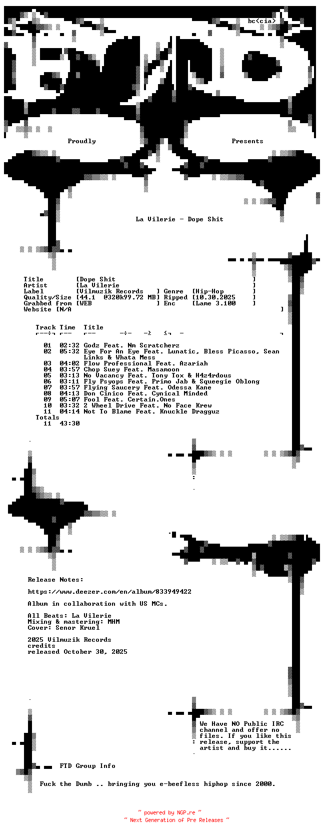 NFO for the release La_Vilerie-Dope_Shit-WEB-2025-FTD by FTD