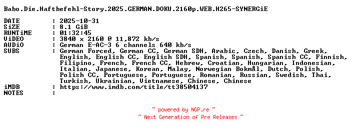 NFO for the release Babo.Die.Haftbefehl-Story.2025.GERMAN.DOKU.2160p.WEB.H265-SYNERGiE by SYNERGiE