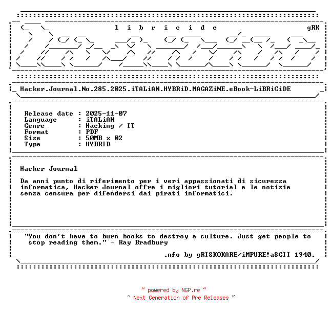 NFO for the release Hacker.Journal.No.285.2025.iTALiAN.HYBRiD.MAGAZiNE.eBook-LiBRiCiDE by LiBRiCiDE