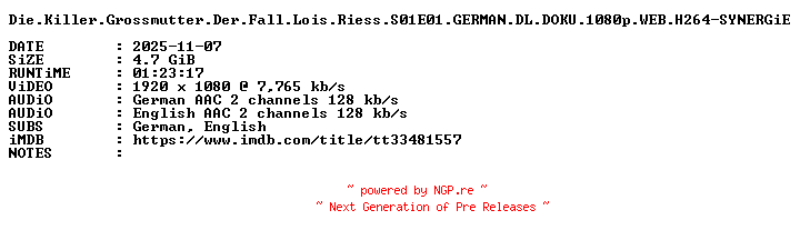 NFO for the release Die.Killer.Grossmutter.Der.Fall.Lois.Riess.S01E01.GERMAN.DL.DOKU.1080p.WEB.H264-SYNERGiE by SYNERGiE