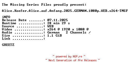 NFO for the release Alice.Koefer.Alice.auf.Anfang.2025.GERMAN.1080p.WEB.x264-TMSF by TMSF