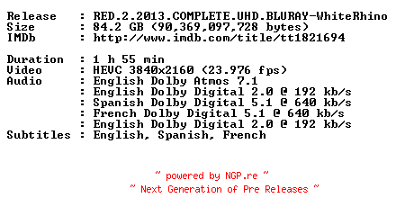 NFO for the release RED.2.2013.COMPLETE.UHD.BLURAY-WhiteRhino by WhiteRhino