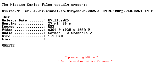 NFO for the release Nikita.Miller.Es.war.einmal.im.Nirgendwo.2025.GERMAN.1080p.WEB.x264-TMSF by TMSF