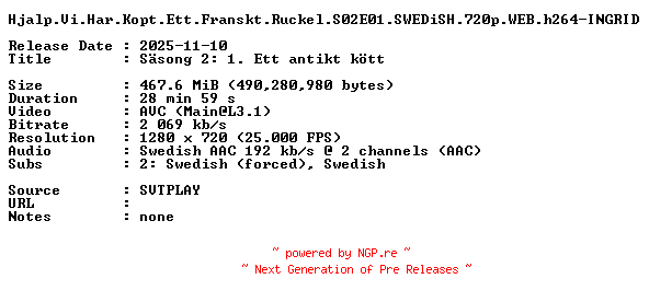 NFO for the release Hjalp.Vi.Har.Kopt.Ett.Franskt.Ruckel.S02E01.SWEDiSH.720p.WEB.h264-INGRID by INGRID