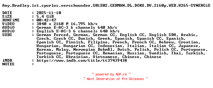 NFO for the release Amy.Bradley.ist.spurlos.verschwunden.S01E02.GERMAN.DL.DOKU.DV.2160p.WEB.H265-SYNERGiE by SYNERGiE