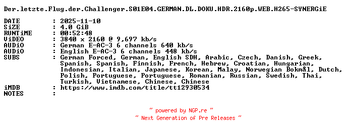 NFO for the release Der.letzte.Flug.der.Challenger.S01E04.GERMAN.DL.DOKU.HDR.2160p.WEB.H265-SYNERGiE by SYNERGiE