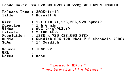 NFO for the release Bonde.Soker.Fru.S20E08.SWEDiSH.720p.WEB.h264-INGRID by INGRID