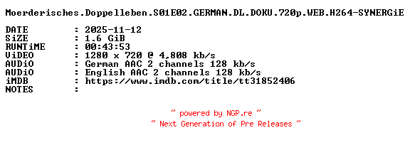NFO for the release Moerderisches.Doppelleben.S01E02.GERMAN.DL.DOKU.720p.WEB.H264-SYNERGiE by SYNERGiE