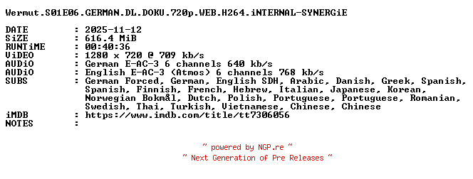 NFO for the release Wermut.S01E06.GERMAN.DL.DOKU.720p.WEB.H264.iNTERNAL-SYNERGiE by SYNERGiE