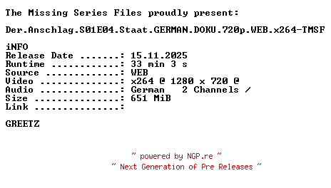 NFO for the release Der.Anschlag.S01E04.Staat.GERMAN.DOKU.720p.WEB.x264-TMSF by TMSF