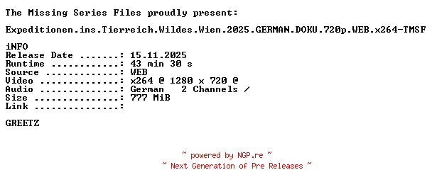 NFO for the release Expeditionen.ins.Tierreich.Wildes.Wien.2025.GERMAN.DOKU.720p.WEB.x264-TMSF by TMSF