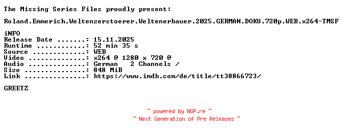 NFO for the release Roland.Emmerich.Weltenzerstoerer.Weltenerbauer.2025.GERMAN.DOKU.720p.WEB.x264-TMSF by TMSF