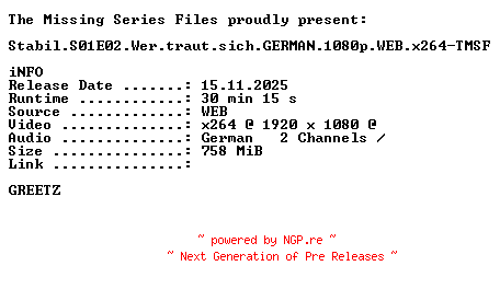 NFO for the release Stabil.S01E02.Wer.traut.sich.GERMAN.1080p.WEB.x264-TMSF by TMSF