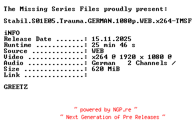 NFO for the release Stabil.S01E05.Trauma.GERMAN.1080p.WEB.x264-TMSF by TMSF