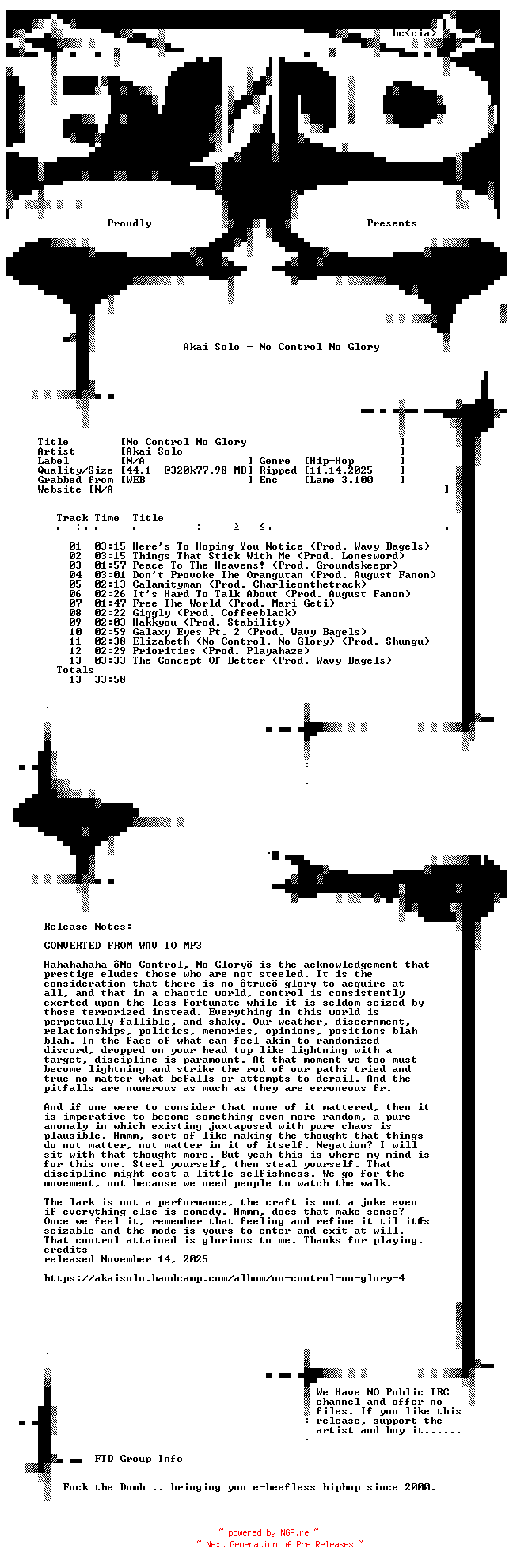 NFO for the release Akai_Solo-No_Control_No_Glory-WEB-2025-FTD by FTD