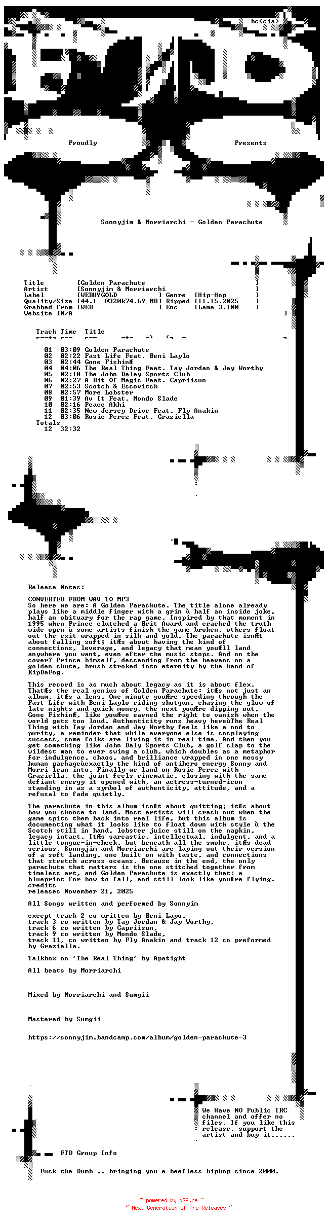 NFO for the release Sonnyjim_and_Morriarchi-Golden_Parachute-WEB-2025-FTD by FTD