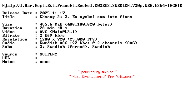 NFO for the release Hjalp.Vi.Har.Kopt.Ett.Franskt.Ruckel.S02E02.SWEDiSH.720p.WEB.h264-INGRID by INGRID