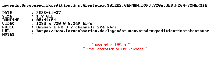 NFO for the release Legends.Uncovered.Expedition.ins.Abenteuer.S01E02.GERMAN.DOKU.720p.WEB.H264-SYNERGiE by SYNERGiE