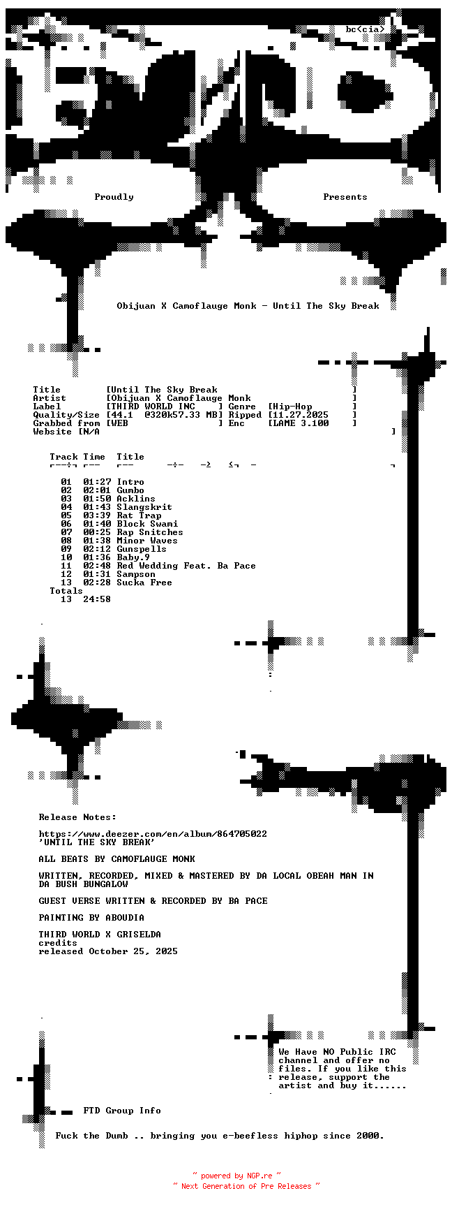 NFO for the release Obijuan_x_Camoflauge_Monk-Until_The_Sky_Break-WEB-2025-FTD by FTD