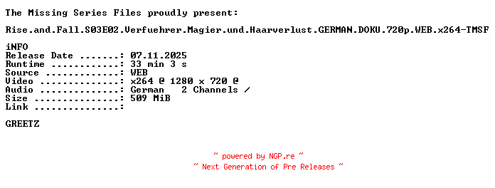 NFO for the release Rise.and.Fall.S03E02.Verfuehrer.Magier.und.Haarverlust.GERMAN.DOKU.720p.WEB.x264-TMSF by TMSF