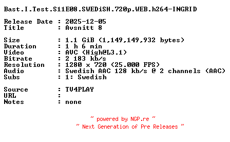 NFO for the release Bast.I.Test.S11E08.SWEDiSH.720p.WEB.h264-INGRID by INGRID